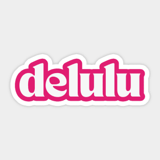 Delulu Sticker